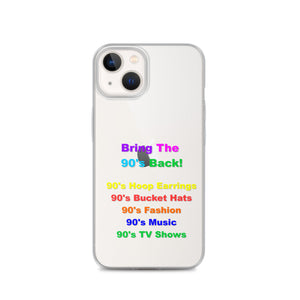 Bring The 90's Back iPhone Case!