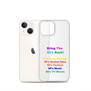 Bring The 90's Back iPhone Case!