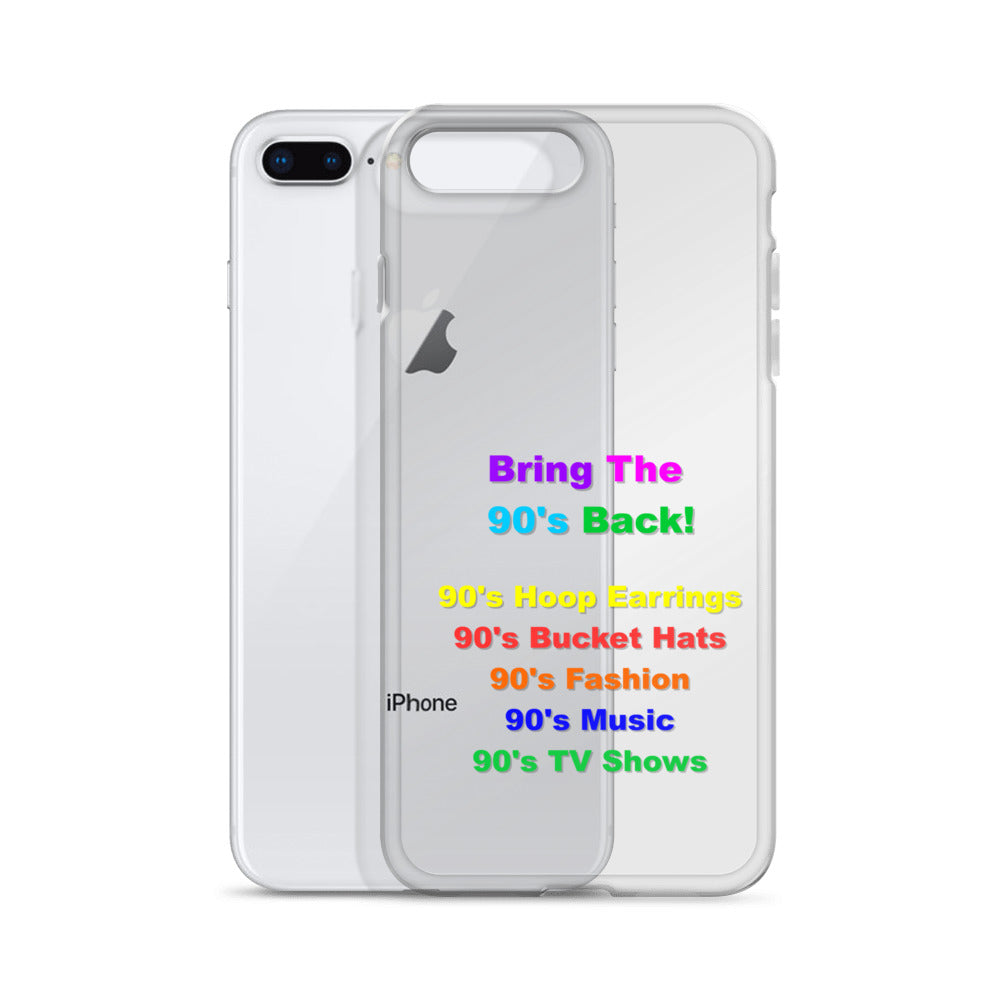 Bring The 90's Back iPhone Case!