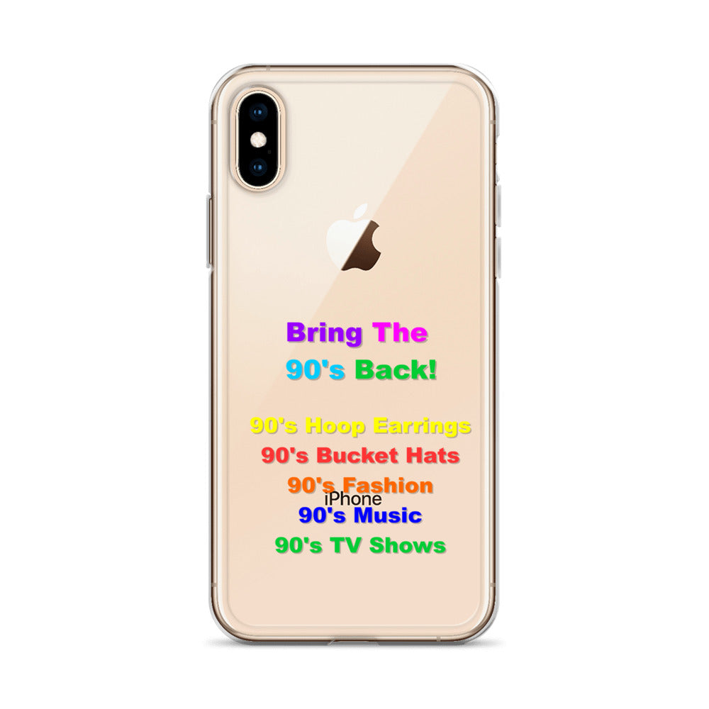 Bring The 90's Back iPhone Case!