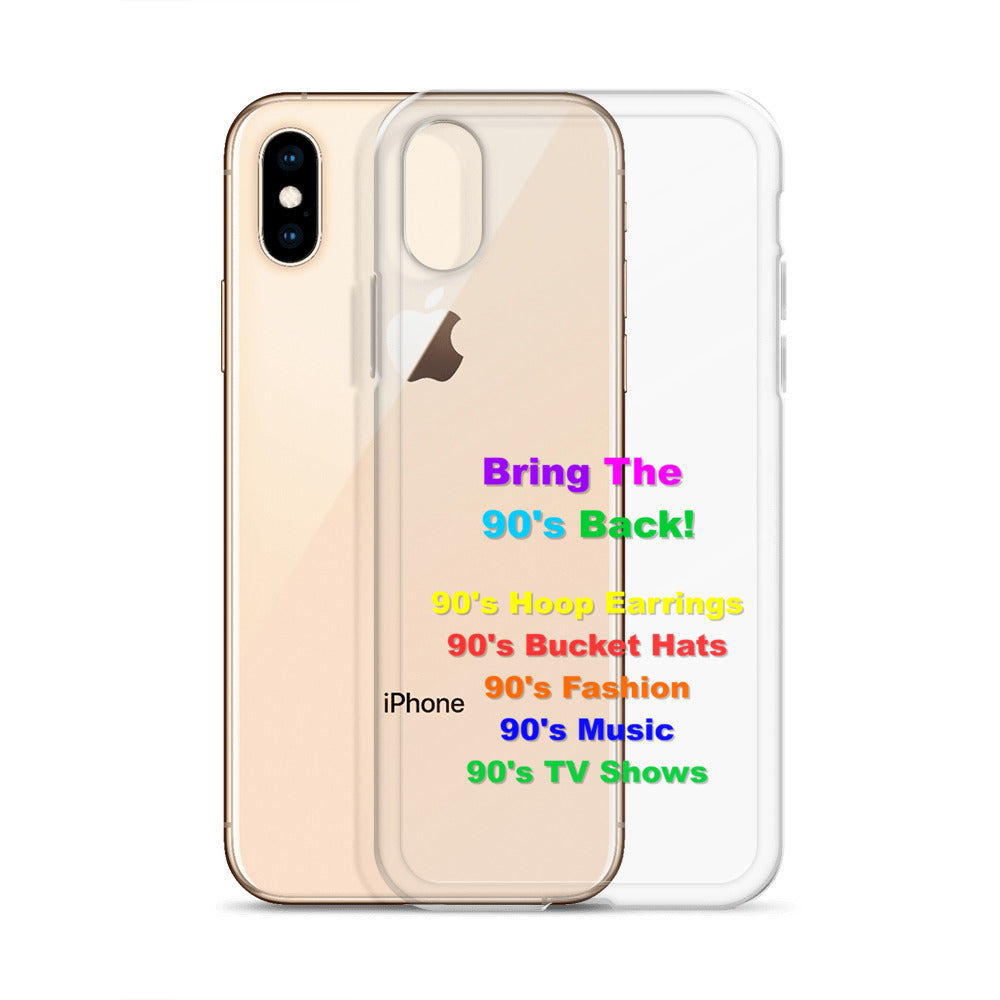 Bring The 90's Back iPhone Case!