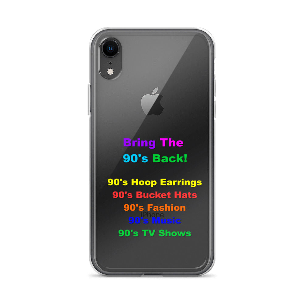 Bring The 90's Back iPhone Case!