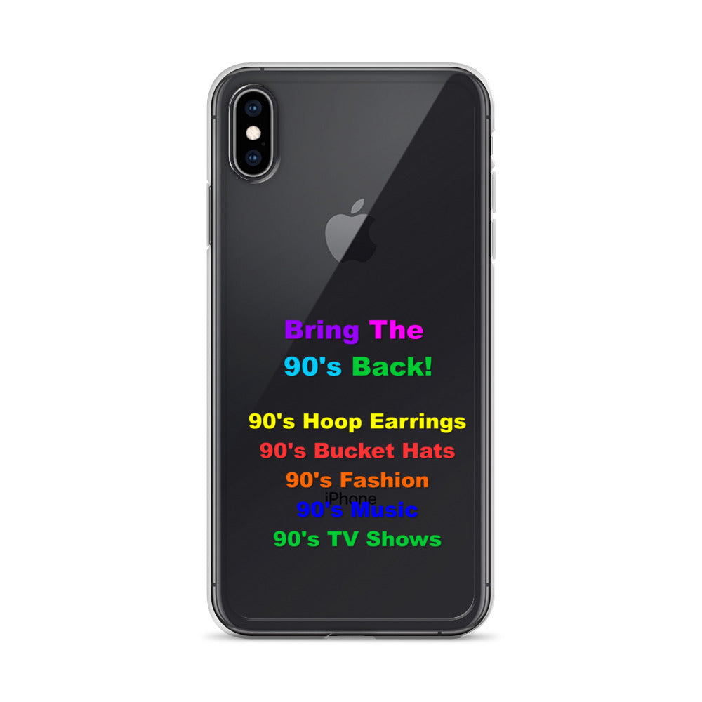 Bring The 90's Back iPhone Case!