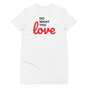 Elle Larrzhay Customized Do What You Love T-shirt Dress!