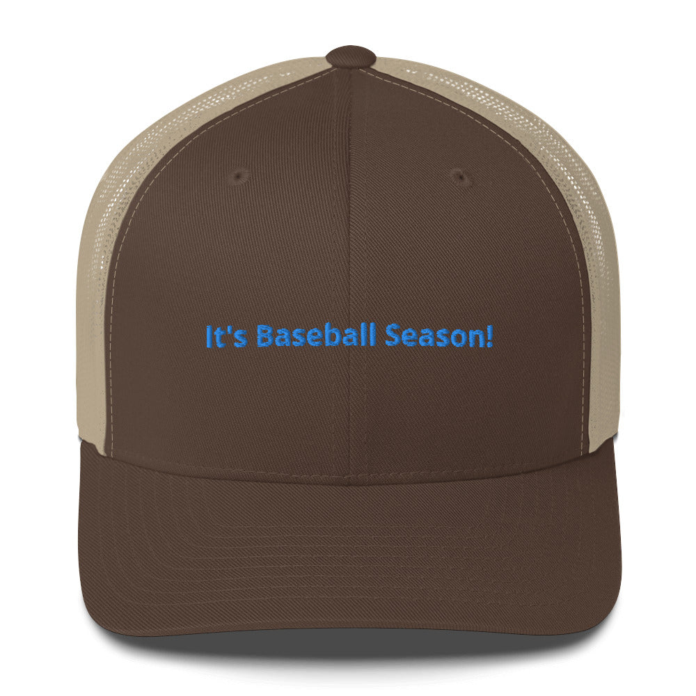 It's Baseball Season Trucker Cap!