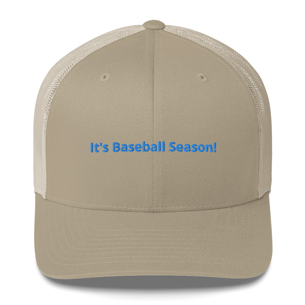 It's Baseball Season Trucker Cap!