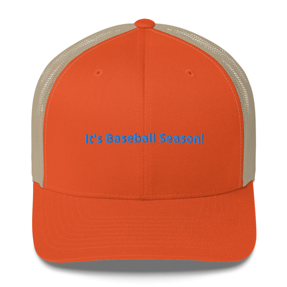 It's Baseball Season Trucker Cap!