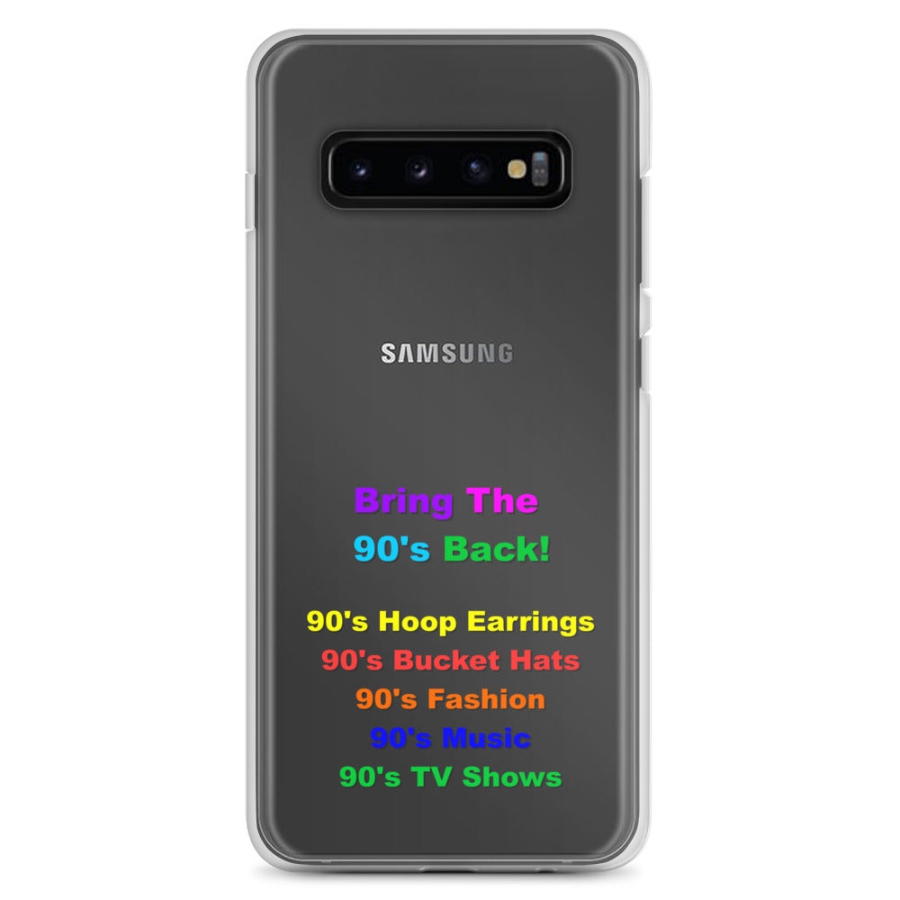 Bring The 90's Back Samsung Case!