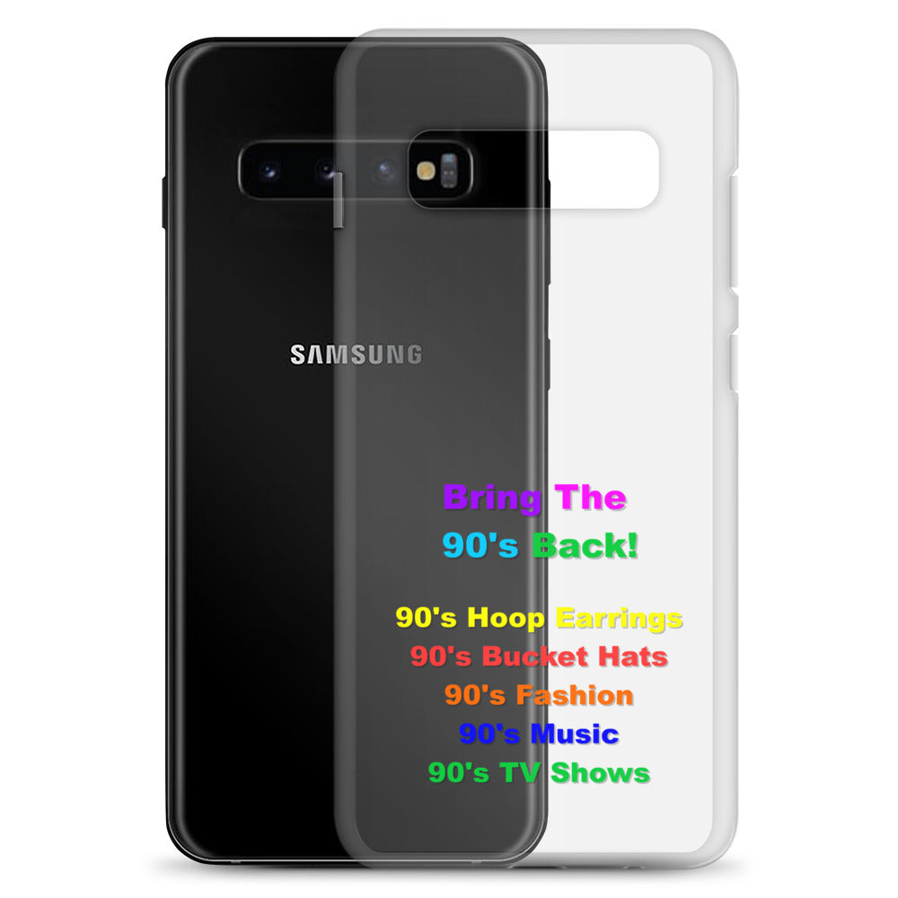 Bring The 90's Back Samsung Case!