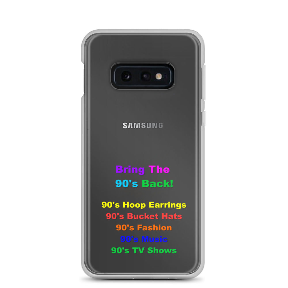 Bring The 90's Back Samsung Case!