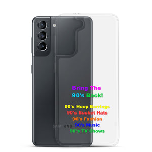 Bring The 90's Back Samsung Case!