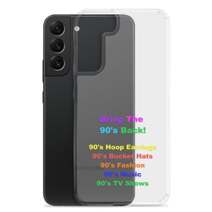 Bring The 90's Back Samsung Case!