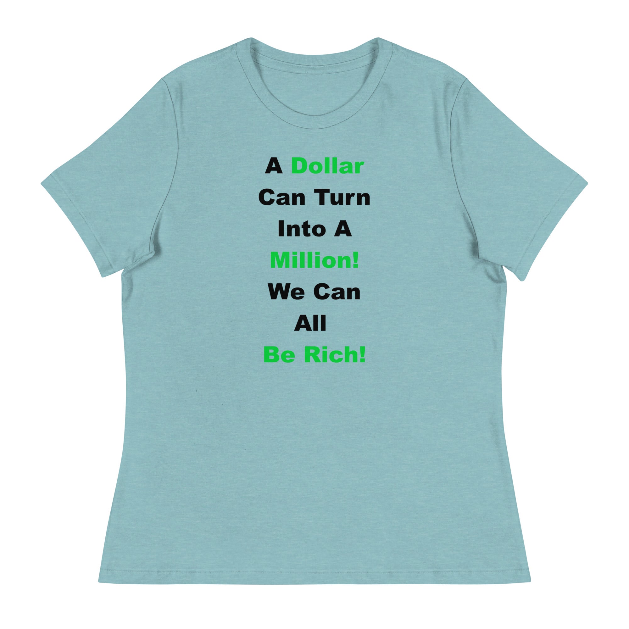 We Can All Be Rich Shirt!