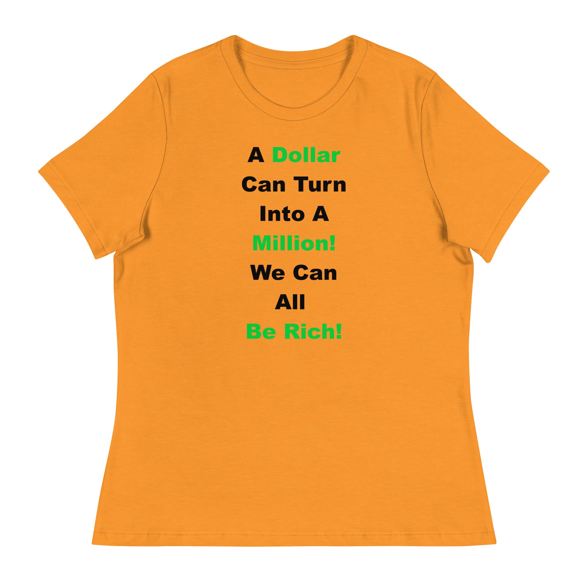 We Can All Be Rich Shirt!