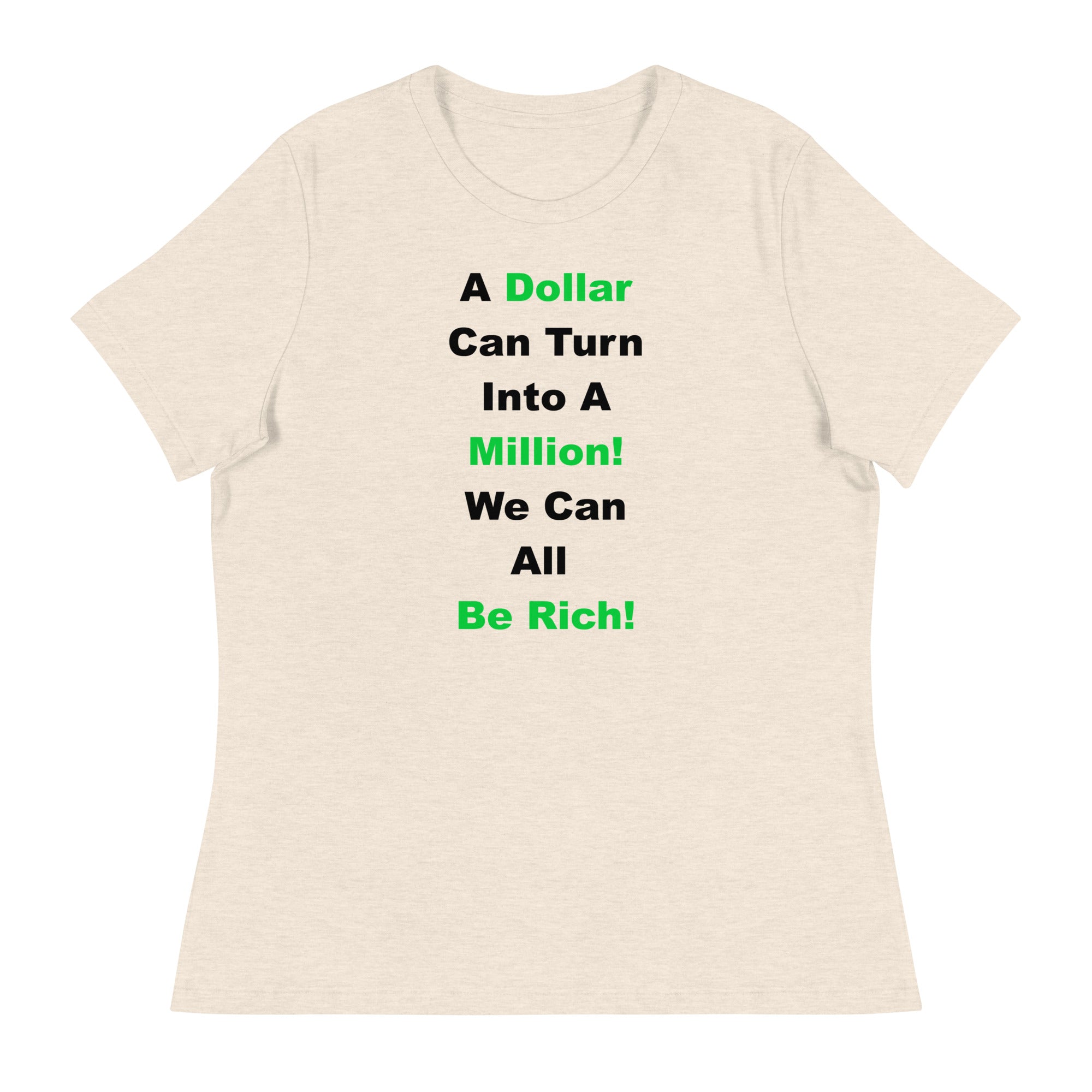 We Can All Be Rich Shirt!