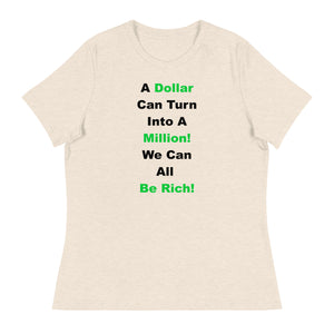 We Can All Be Rich Shirt!