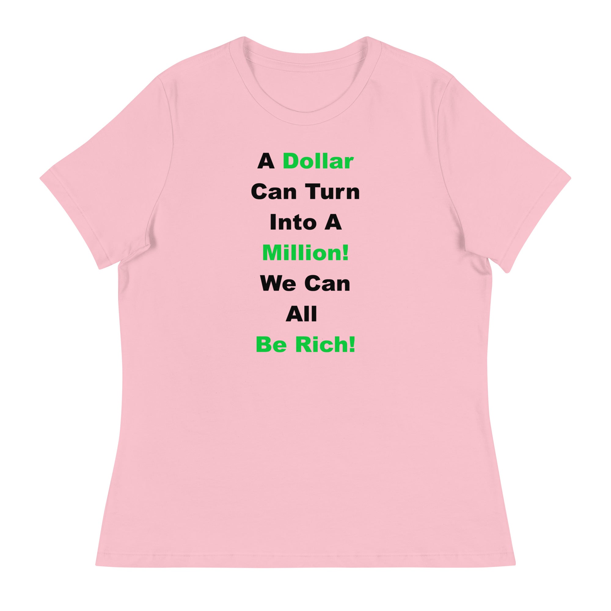 We Can All Be Rich Shirt!