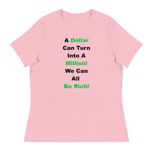 We Can All Be Rich Shirt!