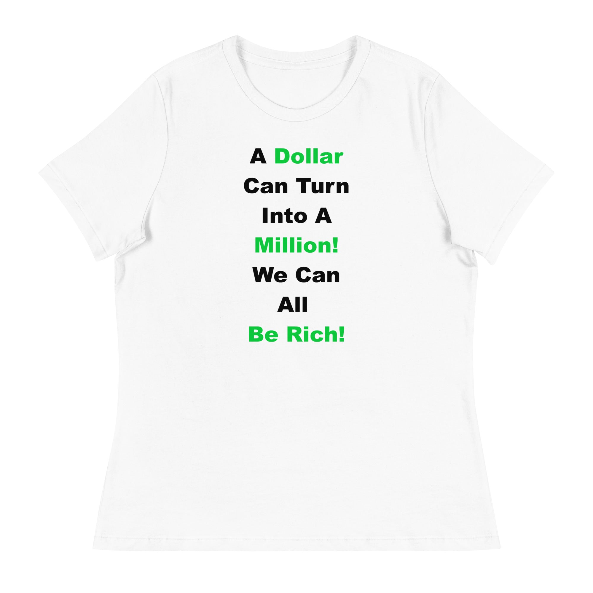 We Can All Be Rich Shirt!